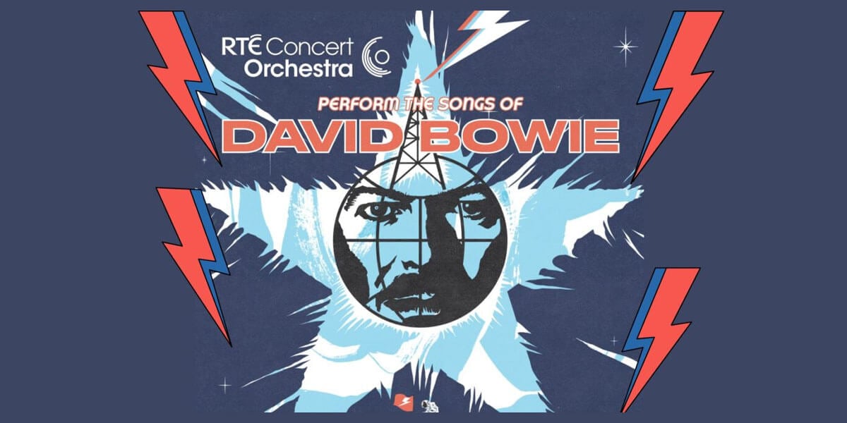 RTÉ Concert Orchestra perform the songs of David Bowie