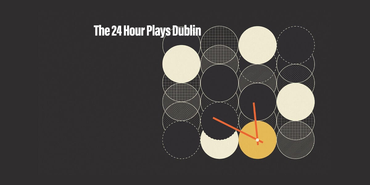 The 24 Hour Plays: Dublin