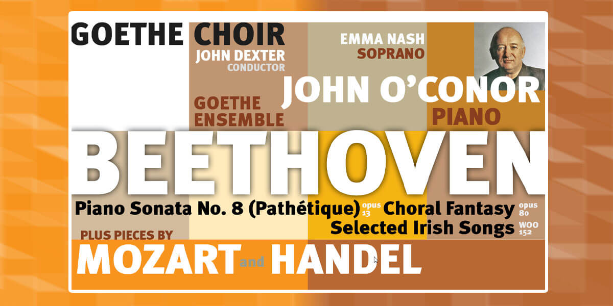 Beethoven’s Choral Fantasy with pianist John O’Conor and Goethe Choir