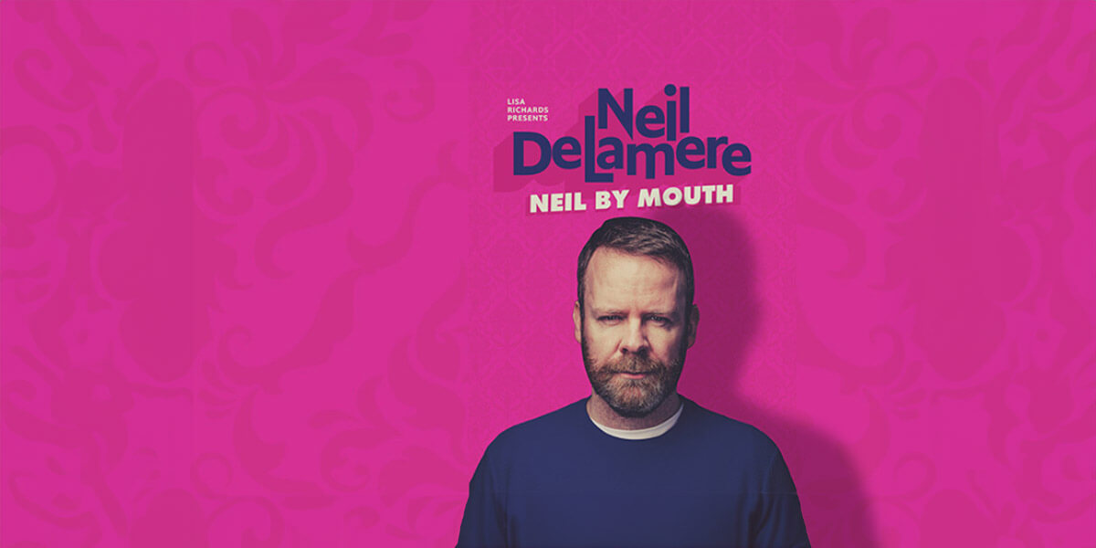 Neil Delamere – Neil by Mouth