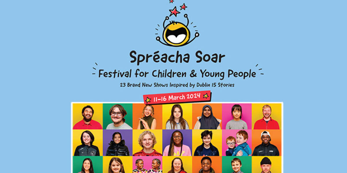 Spréacha Soar Festival for Children & Young People
