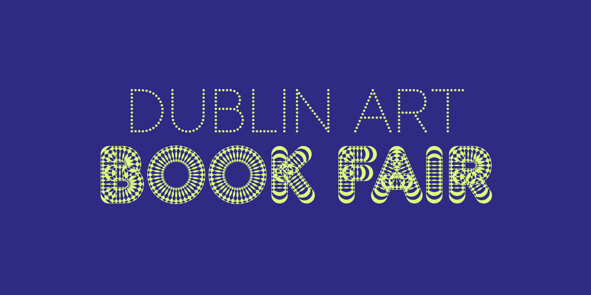 Dublin Art Book Fair