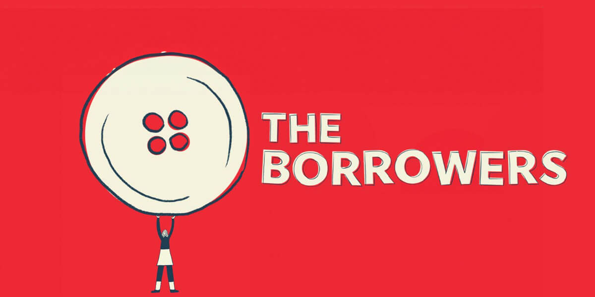 The Borrowers