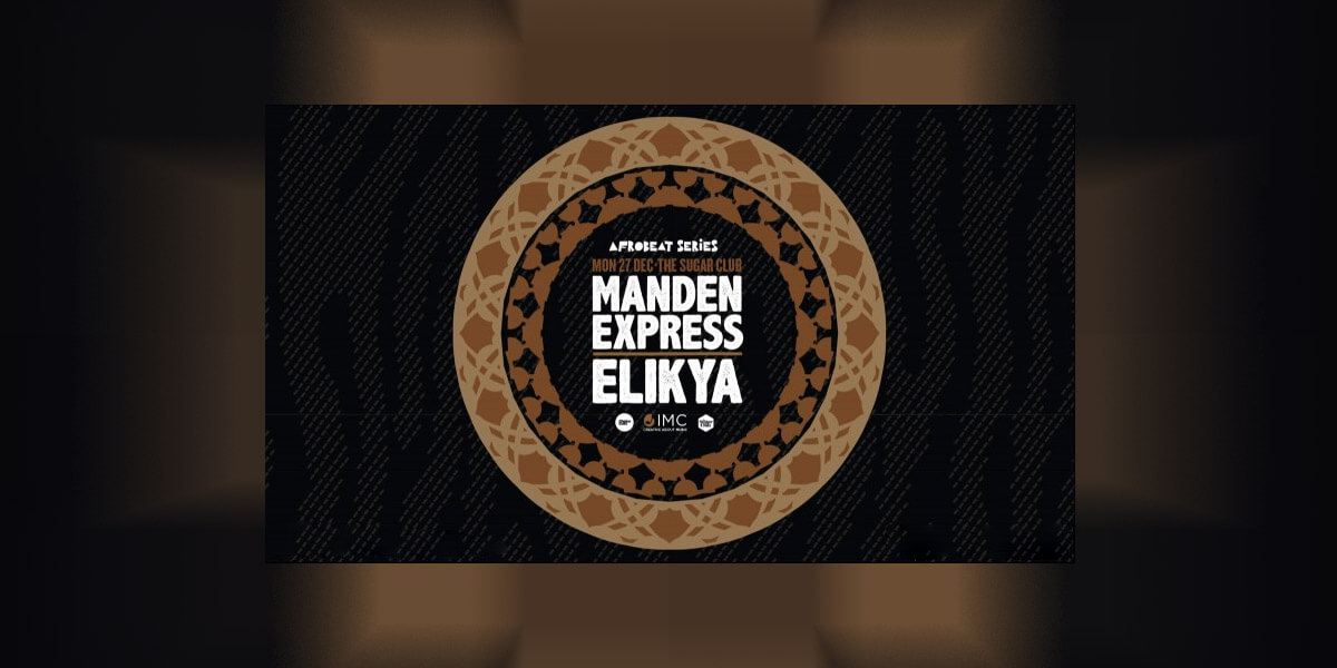 Afrobeat Series: Manden Express & Elikya