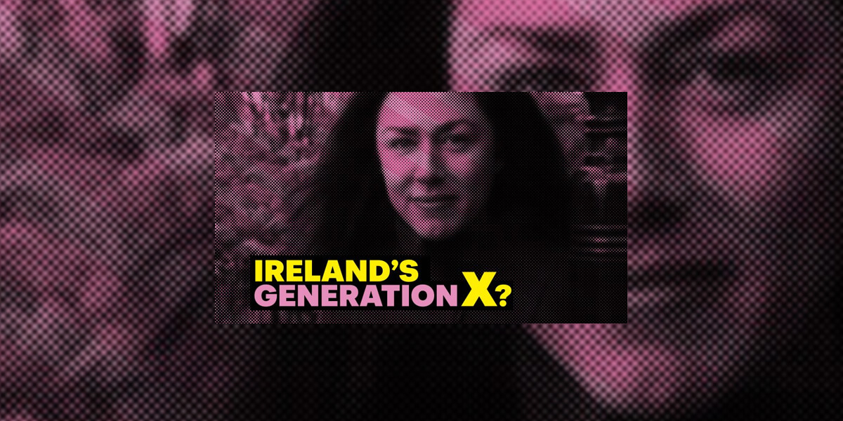 Ireland’s Generation X? – Caitriona Lally