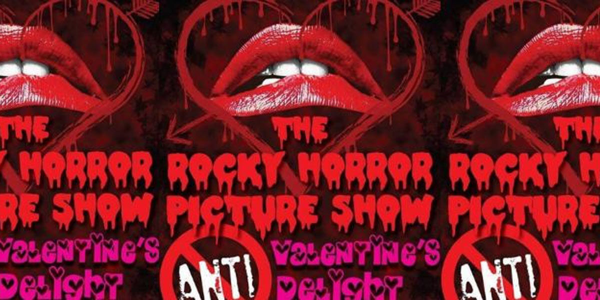 The Rocky Horror Picture Show Anti-Valentine’s Delight