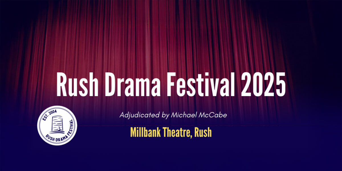 Rush Drama Festival