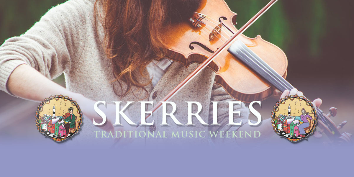 Skerries Traditional Music Weekend