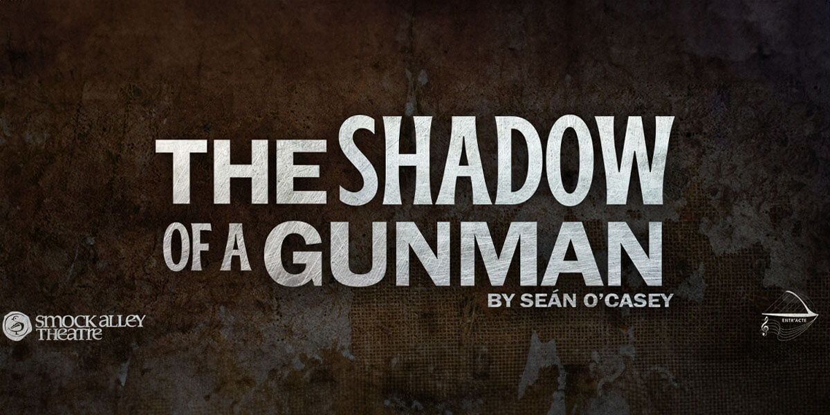 The Shadow of a Gunman