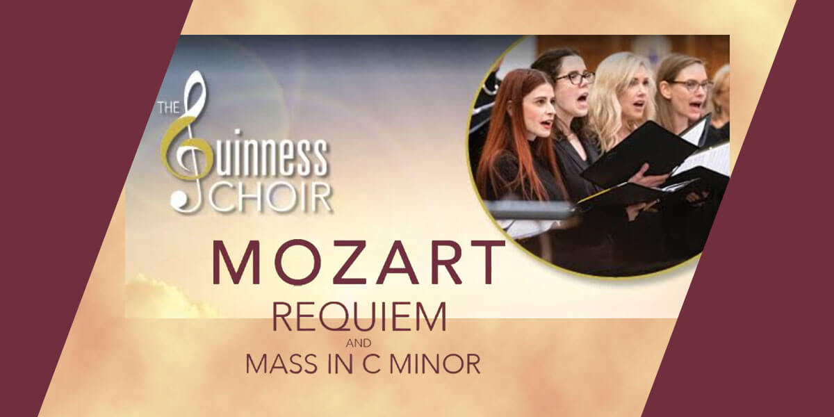 The Guinness Choir – Mozart Requiem and Mass in C Minor