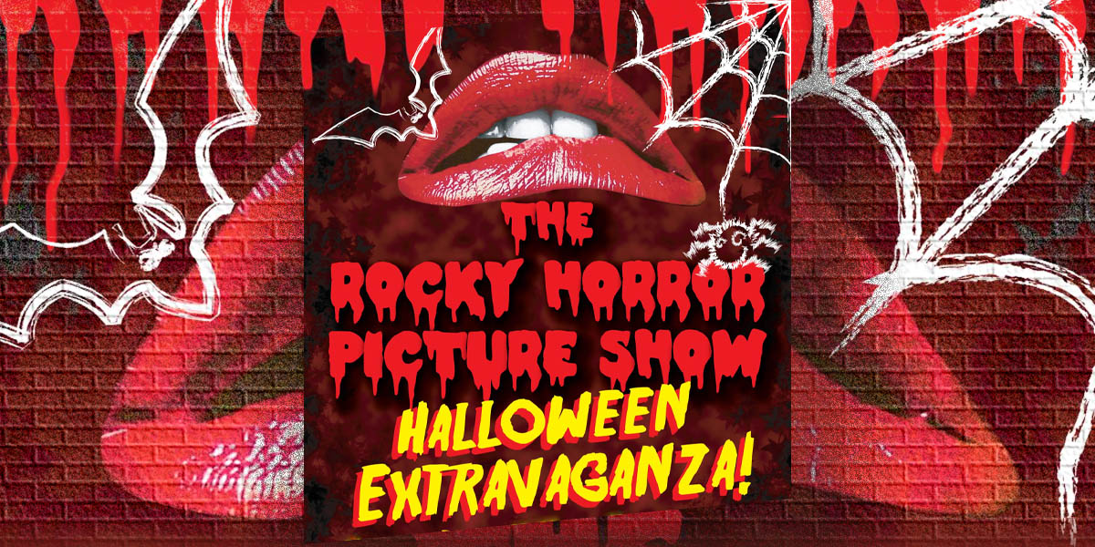 The Rocky Horror Picture Show Halloween Extravaganza