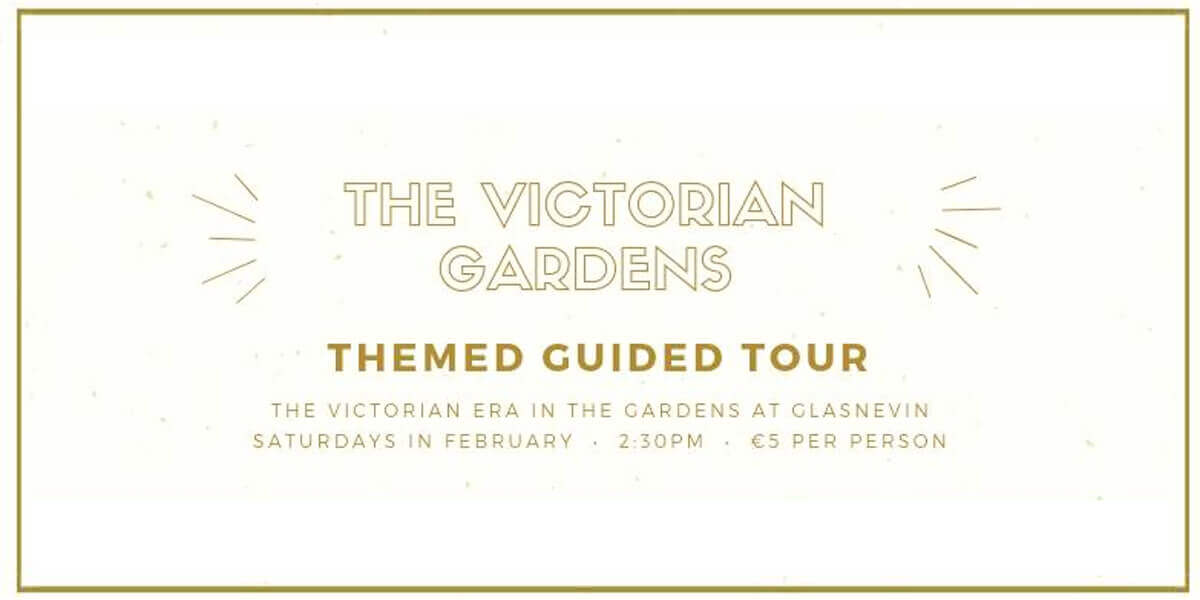 The Victorian Gardens – Themed Guided Tour