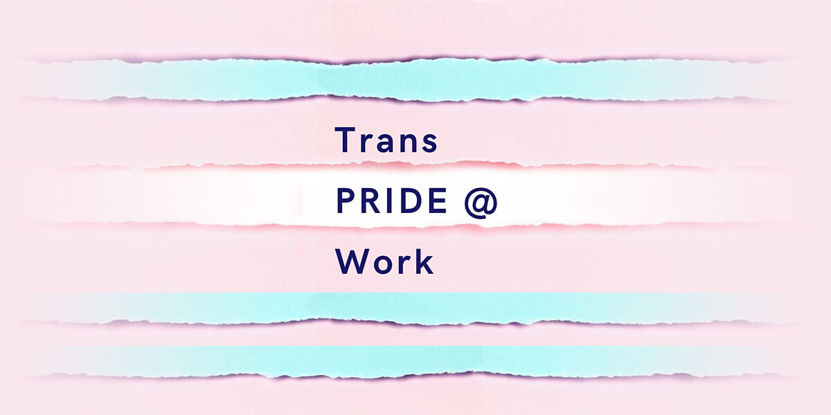 Trans Pride @ Work
