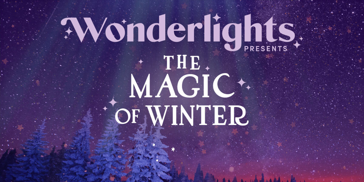Wonderlights – The Magic of Winter