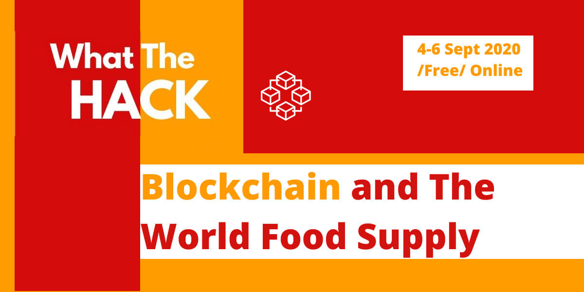 Blockchain & the world food supply #hackathon