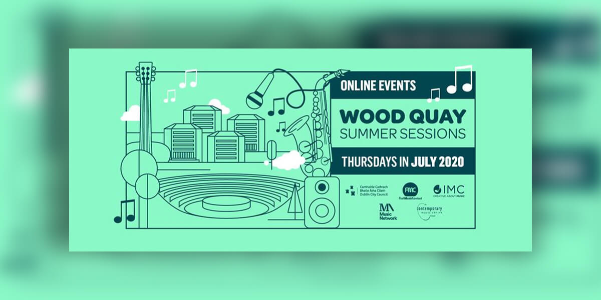 Wood Quay Summer Sessions (Online)